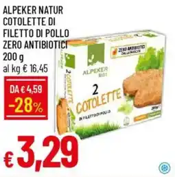 IperFamila Alpeker natur cotolette di filetto di pollo zero antibiotici offerta