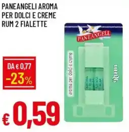 IperFamila Paneangeli aroma per dolci e creme rum 2 fialette offerta