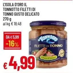 IperFamila L'isola d'oro il tonnotto filetti di tonno gusto delicato offerta