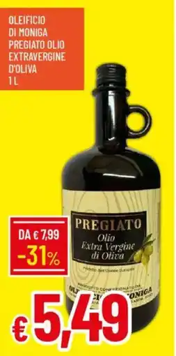 IperFamila Oleificio di moniga pregiato olio extravergine d'oliva offerta