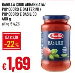 IperFamila Barilla sugo arrabbiata/ pomodoro e datterini / pomodoro e basilico offerta
