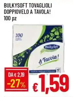 IperFamila Bulkysoft tovaglioli doppiovelo a tavola! 100 pz offerta