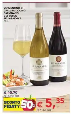 Esselunga VERMENTINO DI GALLURA DOCG O CARIGNANO DEL SULCIS SELLA&MOSCA offerta