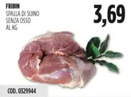 Carico Cash & Carry Fribin spalla di suino senza osso offerta