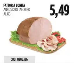 Carico Cash & Carry Fattoria bonita arrosto di tacchino offerta