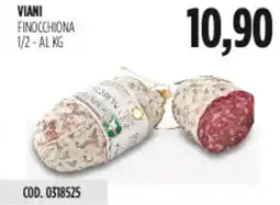 Carico Cash & Carry Viani finocchiona 1/2 offerta