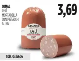 Carico Cash & Carry Comal delì mortadella con pistacchi offerta