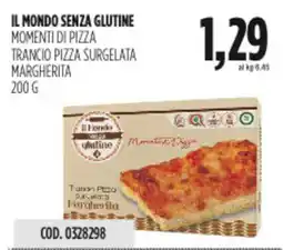 Carico Cash & Carry Il mondo senza glutine momenti di pizza trancio pizza surgelata margherita offerta