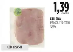 Carico Cash & Carry F.lli riva prosciutto cotto offerta