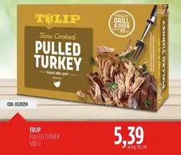 Carico Cash & Carry Tulip pulled turkey offerta