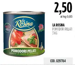 Carico Cash & Carry La rosina pomodori pelati offerta
