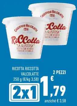 Conad Ricotta riccotta VALCOLATTE offerta