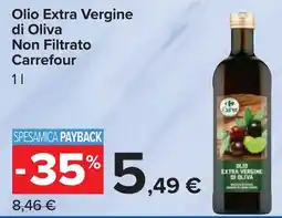 Carrefour Olio Extra Vergine di Oliva Non Filtrato Carrefour offerta