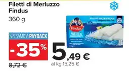 Carrefour Filetti di Merluzzo Findus offerta