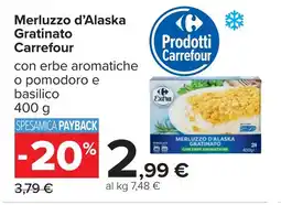 Carrefour Merluzzo d'Alaska Gratinato Carrefour offerta