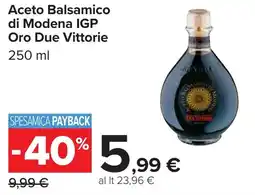 Carrefour Aceto Balsamico di Modena IGP Oro Due Vittorie offerta