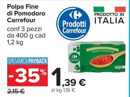 Carrefour Polpa Fine di Pomodoro Carrefour offerta