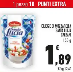 Conad Ciliegie di mozzarella santa lucia GALBANI offerta