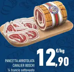 Conad Pancetta arrotolata cavalier boschi offerta