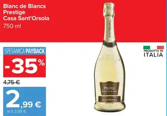 Carrefour Blanc de Blancs Prestige Casa Sant'Orsola offerta