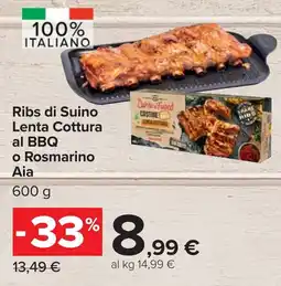 Carrefour Ribs di Suino Lenta Cottura al BBQ o Rosmarino Aia offerta