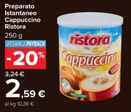 Carrefour Preparato Istantaneo Cappuccino Ristora offerta