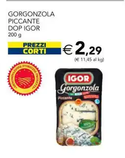 Esselunga GORGONZOLA PICCANTE DOP IGOR offerta