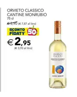 Esselunga ORVIETO CLASSICO CANTINE MONRUBIO offerta