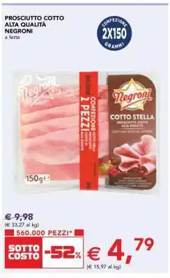 Esselunga Prosciutto Cotto Alta Qualità Negroni offerta