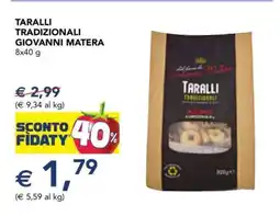 Esselunga Taralli Tradizionali Giovanni Matera offerta