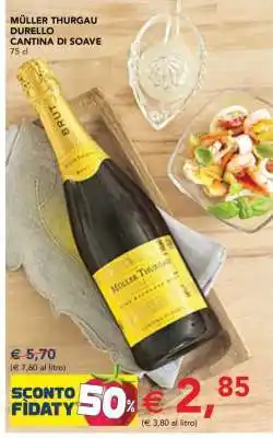 Esselunga MÜLLER THURGAU DURELLO CANTINA DI SOAVE offerta