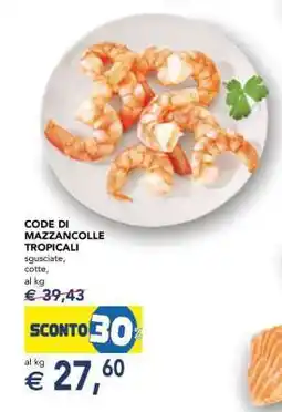 Esselunga Code Di Mazzancolle Tropicali offerta