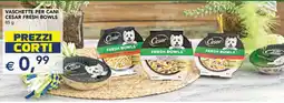 Esselunga Vaschette per cani Cesar Fresh Bowls offerta