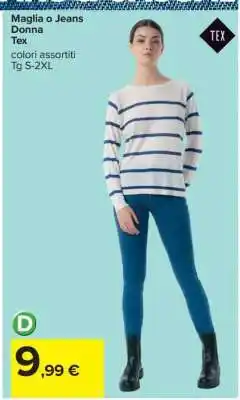 Carrefour Maglia o Jeans Donna offerta