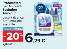 Carrefour Profumatori per Ambienti 3volution Ambipur offerta