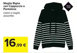 Carrefour Maglia Righe con Cappuccio o Pantalone offerta