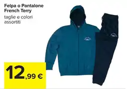 Carrefour Felpa o Pantalone French Terry offerta