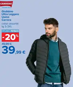 Carrefour Giubbino Ultra Leggero Uomo Carrera offerta