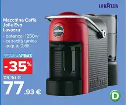 Carrefour Macchina Caffè Jolie Evo Lavazza offerta