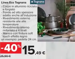 Carrefour Linea Eco Tognana offerta