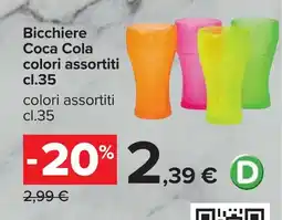 Carrefour Bicchiere Coca Cola colori assortiti offerta