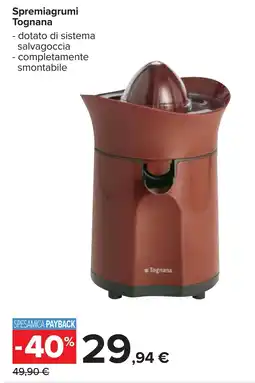Carrefour Spremiagrumi Tognana offerta