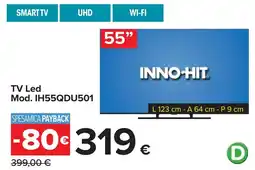 Carrefour INNO-HIT TV Led Mod. IH55QDU501 offerta