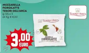 Pam Mozzarella fiordilatte TESORI DELL'ARCA offerta