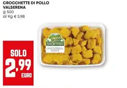 Pam Crocchette di pollo VALSERENA offerta