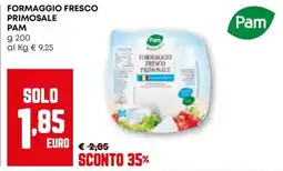 Pam Formaggio fresco primosale PAM offerta