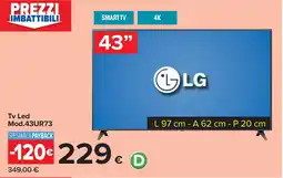 Carrefour LG Tv Led Mod.43UR73 offerta