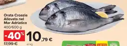 Carrefour Market Orata Croazia Allevata nel Mar Adriatico offerta