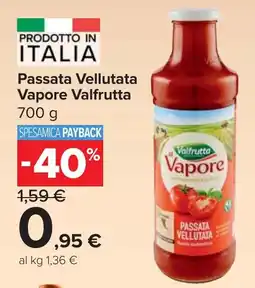 Carrefour Market Passata Vellutata Vapore Valfrutta offerta