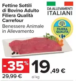 Carrefour Market Fettine Sottili di Bovino Adulto Filiera Qualità Carrefour offerta